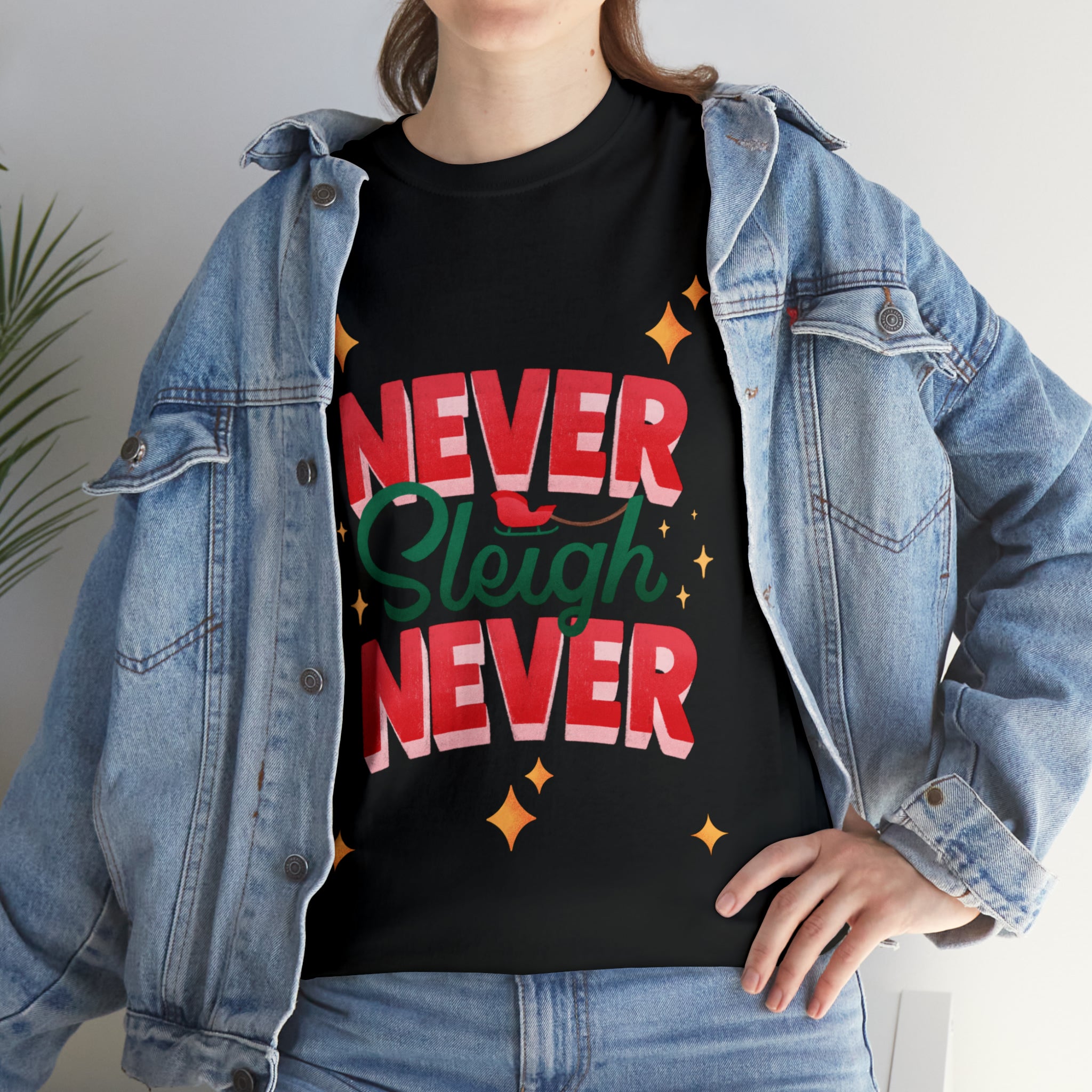 Never Sleigh Never Unisex Heavy Cotton Tee